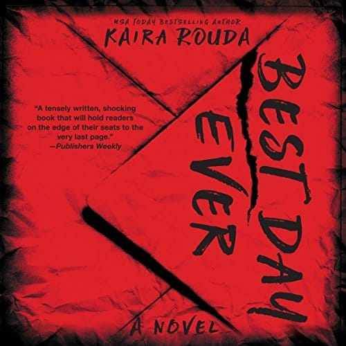 Best Day Ever By Kaira Rouda AudioBook Download Best Day Ever By Kaira Rouda AudioBook Download