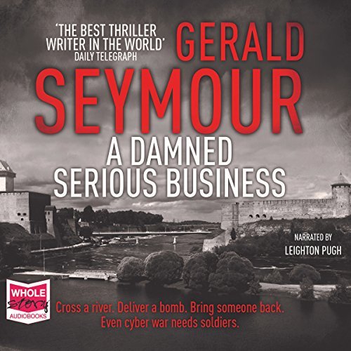 A Damned Serious Business By Gerald Seymour