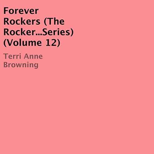 Forever Rockers | Terri Anne Browning Forever Rockers By Terri Anne Browning