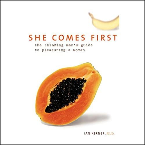 She Comes First | Ian Kerner She Comes First By Ian Kerner