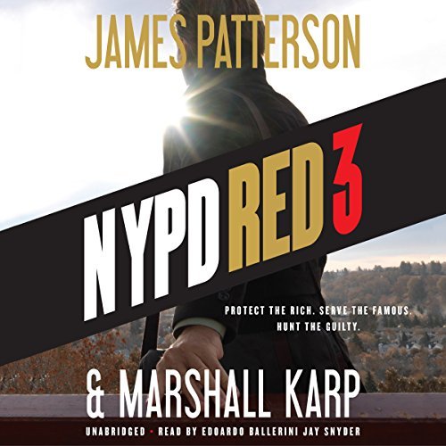 NYPD Red 3 | James Patterson, Marshall Karp NYPD Red 3 By James Patterson, Marshall Karp