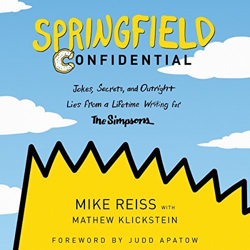 Springfield Confidential | Mike Reiss, Mathew Klickstein Springfield Confidential By Mike Reiss, Mathew Klickstein