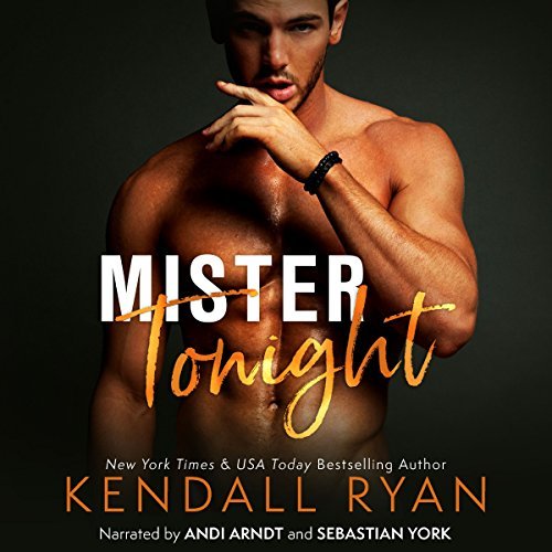 Mister Tonight | Kendall Ryan Mister Tonight By Kendall Ryan