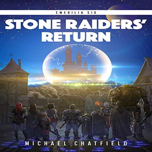Stone Raiders' Return By Michael Chatfield