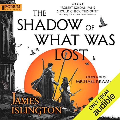 The Shadow of What Was Lost | James Islington The Shadow of What Was Lost By James Islington