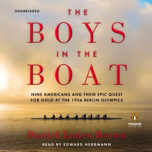 The Boys in the Boat | Daniel James Brown The Boys in the Boat By Daniel James Brown