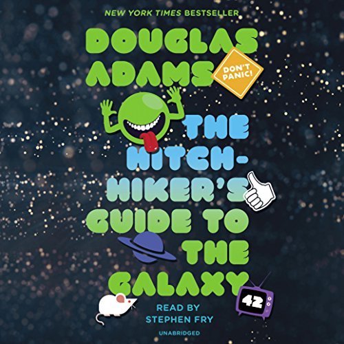 The Hitchhiker's Guide to the Galaxy | Douglas Adams The Hitchhiker's Guide to the Galaxy By Douglas Adams