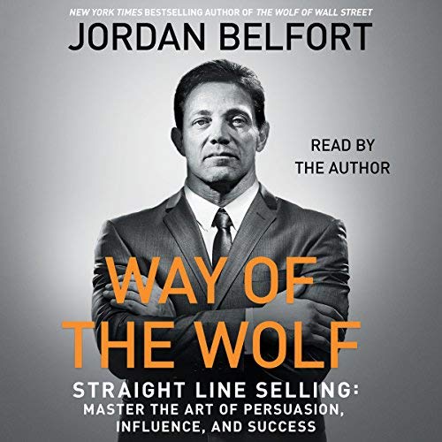way of the wolf by jordan belfort way of the wolf by jordan belfort