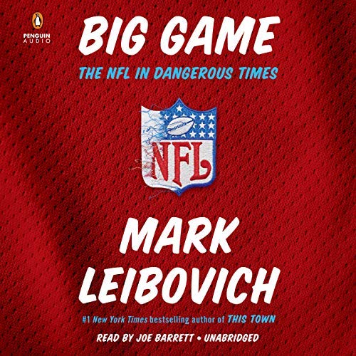 Big Game | Mark Leibovich Big Game By Mark Leibovich