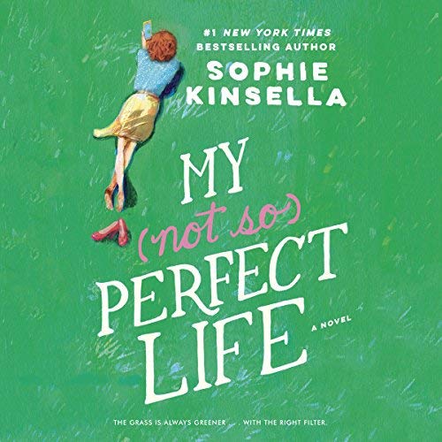 My Not So Perfect Life By Sophie Kinsella