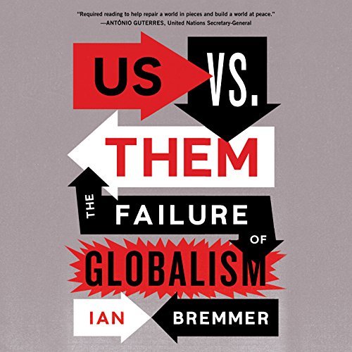 Us vs.Them | Ian Bremmer Us vs.Them By Ian Bremmer