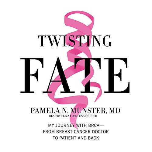 Twisting Fate | Pamela N. Munster MD Twisting Fate By Pamela N. Munster MD