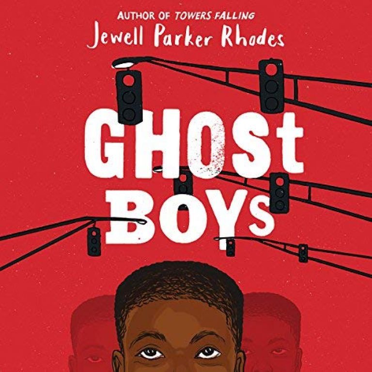 Ghost Boys by Jewell Parker Rhodes Ghost Boys by Jewell Parker Rhodes