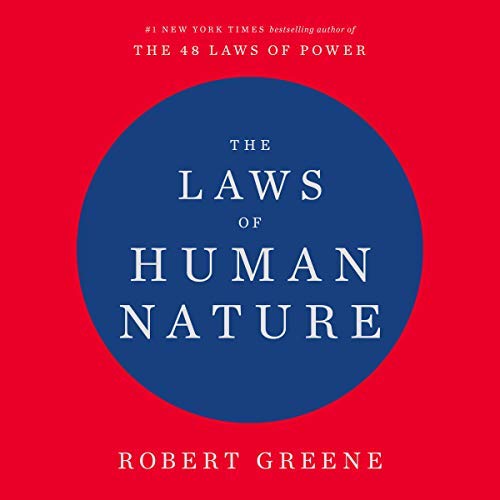The Laws of Human Nature By Robert Greene The Laws of Human Nature By Robert Greene