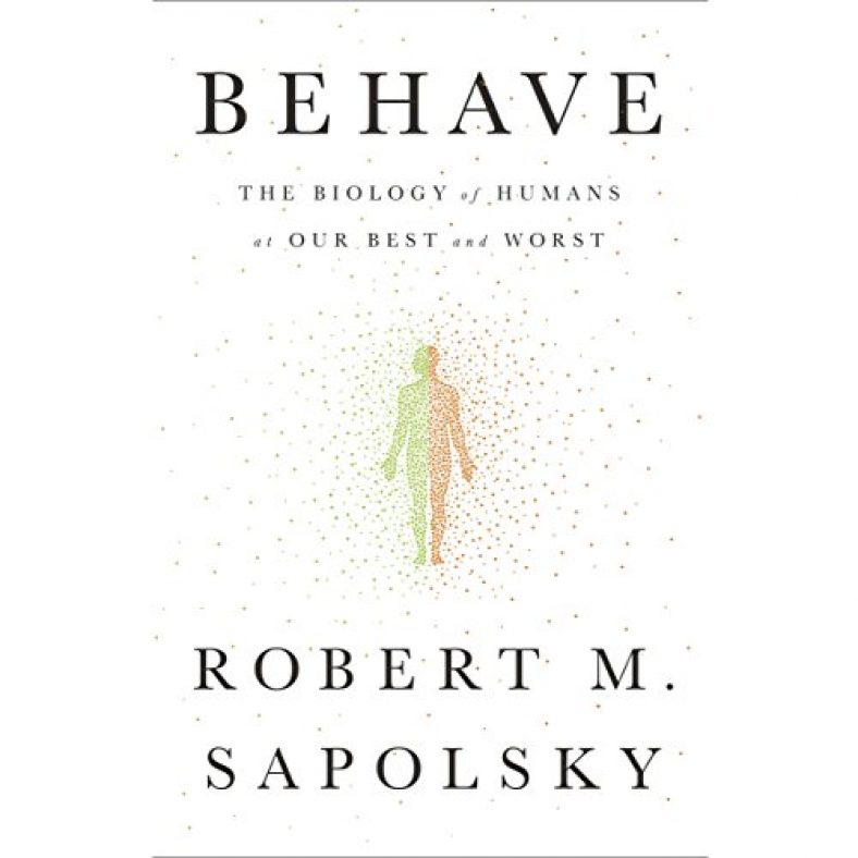 behave sapolsky goodreads