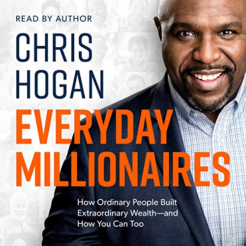 Everyday Millionaires By Chris Hogan | AudioBook | Free Download