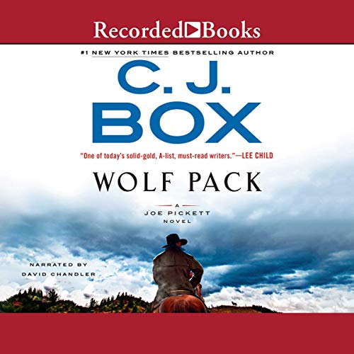 Wolf Pack By C. J. Box Wolf Pack By C. J. Box