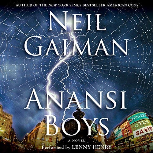 Anansi Boys By Neil Gaiman Anansi Boys By Neil Gaiman