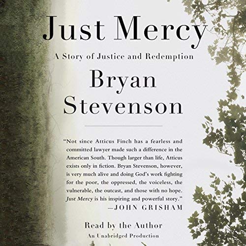 Just Mercy By Bryan Stevenson Just Mercy By Bryan Stevenson