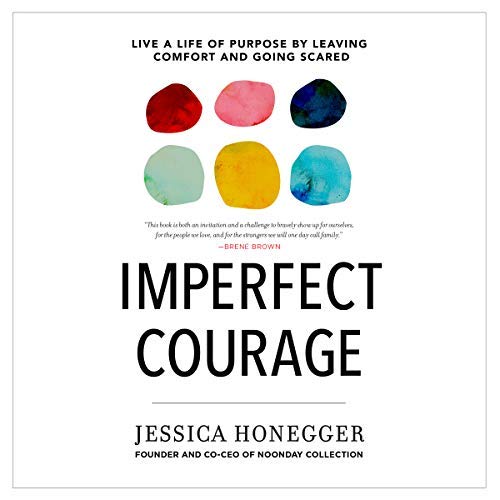 Imperfect Courage By Jessica Honegger Imperfect Courage By Jessica Honegger