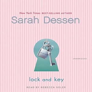 lock and key sarah dessen summary