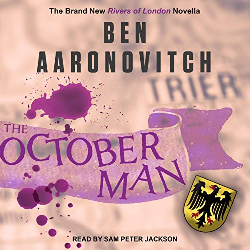 The October Man By Ben Aaronovitch The October Man By Ben Aaronovitch