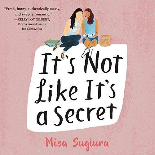It's Not Like It's a Secret By Misa Sugiura It's Not Like It's a Secret By Misa Sugiura