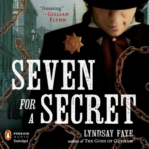 Seven for a Secret By Lyndsay Faye Seven for a Secret By Lyndsay Faye