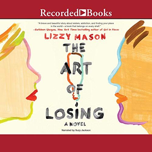 The Art of Losing By Lizzy Mason The Art of Losing By Lizzy Mason