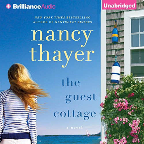 The Guest Cottage By Nancy Thayer The Guest Cottage By Nancy Thayer