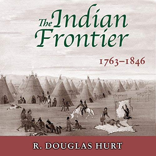 The Indian Frontier By R. Douglas Hurt The Indian Frontier By R. Douglas Hurt