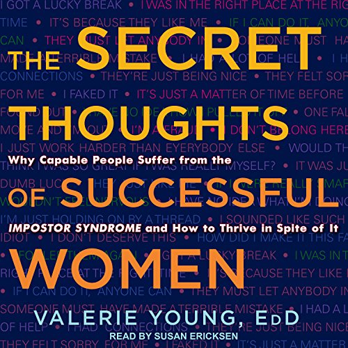 The Secret Thoughts of Successful Women By Valerie Young