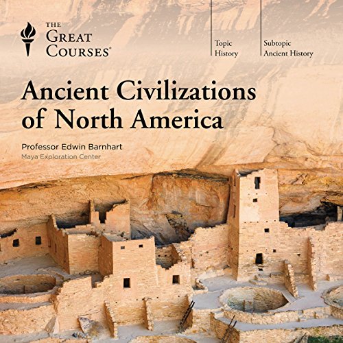 Ancient Civilizations Of North America By Edwin Barnhart, The Great