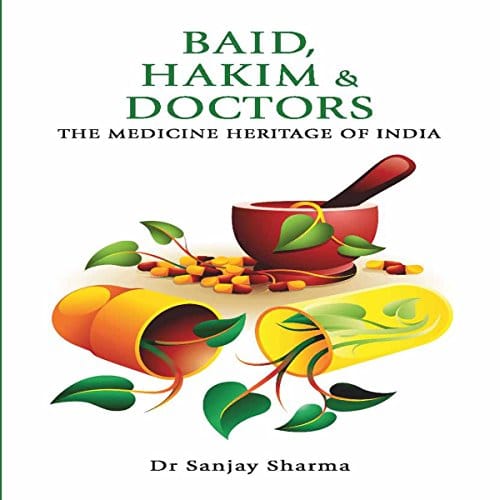 Baid, Hakim & Doctors By Dr. Sanjay Sharma