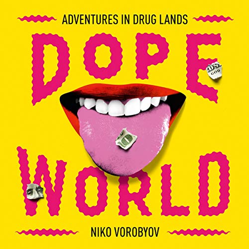 Dopeworld By Niko Vorobyov