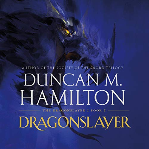 Dragonslayer By Duncan M. Hamilton Dragonslayer By Duncan M. Hamilton