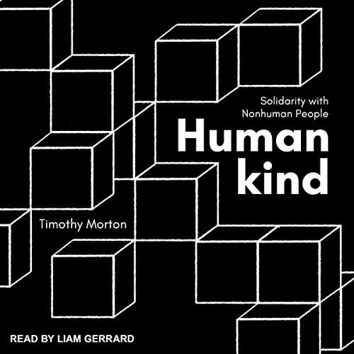 Humankind By Timothy Morton