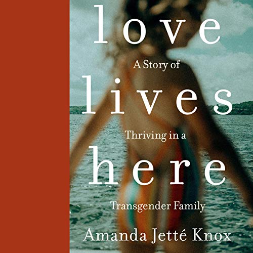 Love Lives Here By Amanda Jette Knox Love Lives Here By Amanda Jette Knox