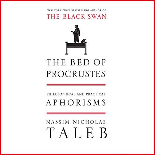 The Bed of Procrustes By Nassim Nicholas Taleb
