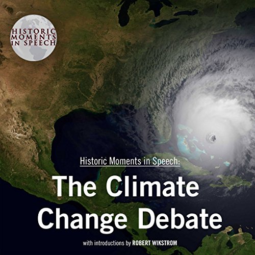 The Climate Change Debate By the Speech Resource Company, Robert Wikstrom