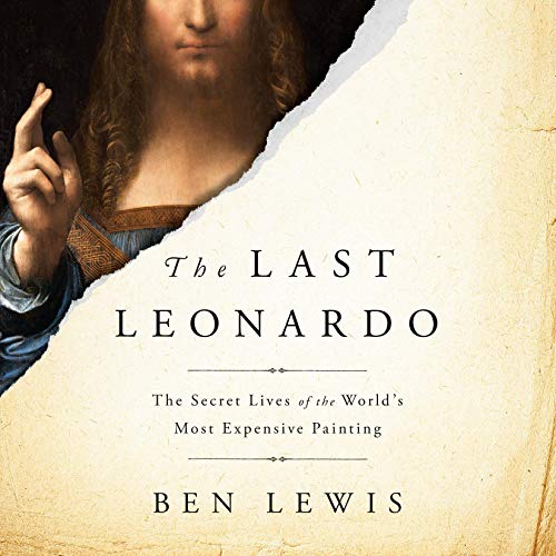 The Last Leonardo By Ben Lewis