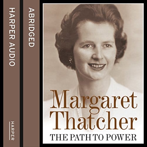 The Path to Power By Margaret Thatcher The Path to Power By Margaret Thatcher