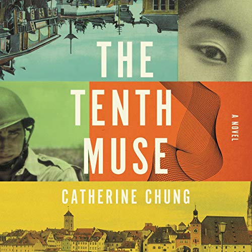 The Tenth Muse By Catherine Chung The Tenth Muse By Catherine Chung