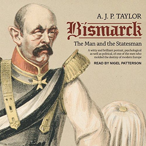 Bismarck By A.J.P. Taylor