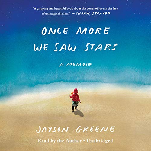Once More We Saw Stars By Jayson Greene