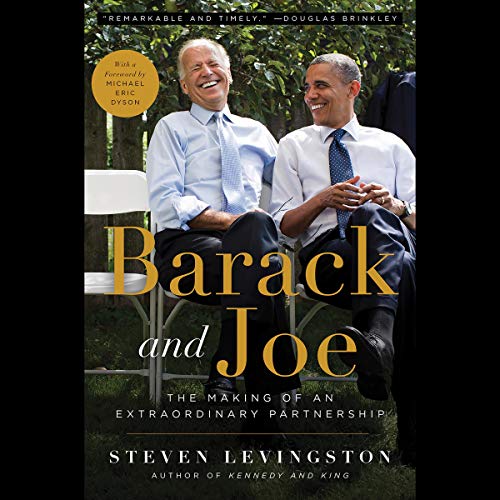 Barack and Joe By Steven Levingston, Michael Eric Dyson