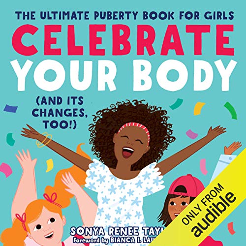 Celebrate Your Body (And Its Changes, Too) By Sonya Renee Taylor Celebrate Your Body (And Its Changes, Too) By Sonya Renee Taylor