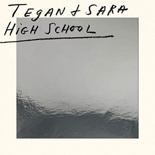 High School By Tegan Quin, Sara Quin
