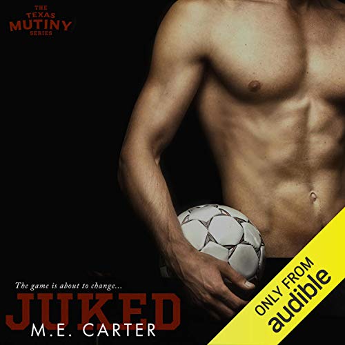 Juked By M. E. Carter