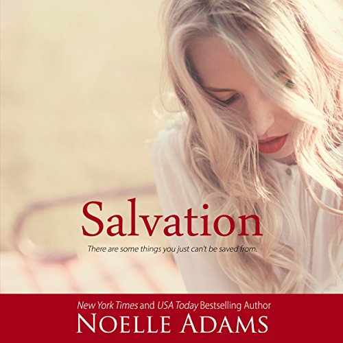 Salvation By Noelle Adams Salvation By Noelle Adams